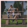 Extrañandote - Single
