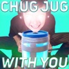 Chug Jug With You (Number One Victory Royale) by LeviathanJPTV iTunes Track 1