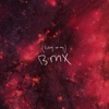 Bmx (feat. Robopop) - Single artwork