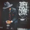 Joey Cool album lyrics, reviews, download