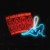 Bada Bing (feat. French Montana) - Single album lyrics, reviews, download