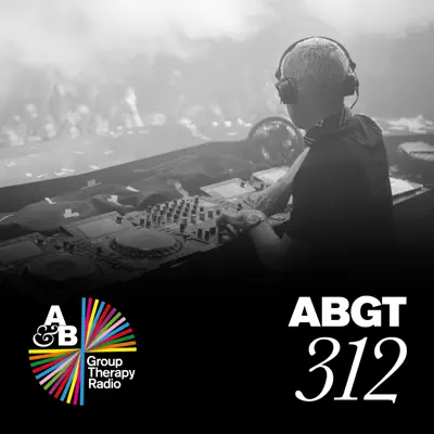 Group Therapy 312 - Above & Beyond