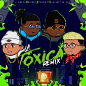 La Toxica (feat. Luister La Voz) [Remix] artwork