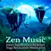Zen Music for Inner Balance, Stress Relief, Yoga Relaxation Meditation album lyrics, reviews, download