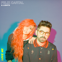 Felix Cartal & Lights - Love Me artwork