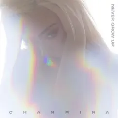 Never Grow Up by Chanmina album reviews, ratings, credits