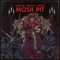 Mosh Pit - Single