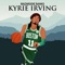 Kyrie Irving - Mazarodie Banks lyrics