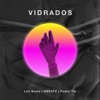 Vidrados - EP, 2021