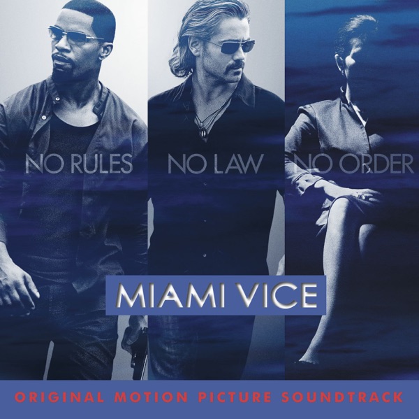Miami Vice (Original Motion Picture Soundtrack) - Multi-interprètes