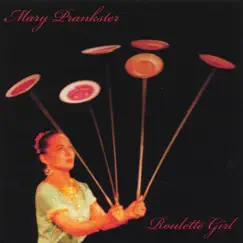 Roulette Girl by Mary Prankster album reviews, ratings, credits