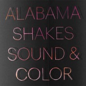 Alabama Shakes - Someday
