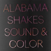 Alabama Shakes - Shoegaze