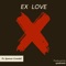 Ex Love (feat. Spencer Crandall) - Levi Todd lyrics