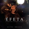 Éfeta (Singles Collection) [Ao Vivo] - EP