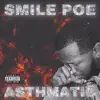 Asthmatic - Single album lyrics, reviews, download