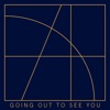 Going Out To See You - Single