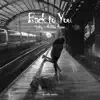 Back to you (Acoustic) - Single album lyrics, reviews, download