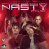 Nasty (Remix) [feat. Farruko, Messiah & Almighty] - Single album lyrics, reviews, download