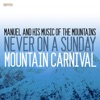 Manuel And The Music Of The Mountains - Song of the Mountains