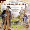 Goodbye Mr. Chips (Original Cast Recording)