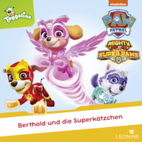 Tobias Diakow & PAW Patrol - Folge 115: Berthold und die Superkätzchen artwork