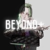 Beyond+ - Single