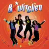 B*Witched album lyrics, reviews, download