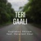 Teri Gaali (feat. Harpreet Kaur) - Guptaboy Shivam lyrics