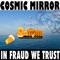 Mirror Conspiracy - Cosmic Mirror lyrics