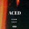 ACED (feat. Kayn4n) - Yendori lyrics