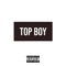 Top Boy (feat. Xec, DL & Franklin) - Lewis Millard lyrics