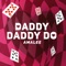 Daddy! Daddy! Do! (from "Kaguya-Sama: Love is War") - Single