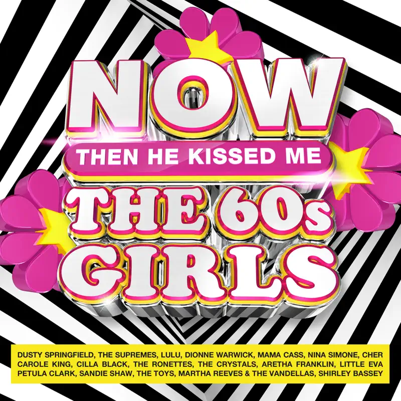 Various Artists - NOW the 60s Girls... Then He Kissed Me (2021) [iTunes Plus AAC M4A]-新房子