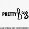 Pretty Bug (feat. James Vincent McMorrow) - Allan Rayman lyrics