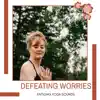 Stream & download Defeating Worries - Enticing Yoga Sounds