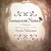 Innocent Notes<TVsize> - Single album lyrics, reviews, download