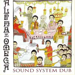Sound System Dub by Alpha & Omega album reviews, ratings, credits
