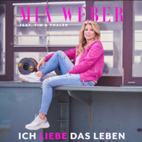 Mia Weber - Ich liebe das Leben (feat. Tim & Thaler) artwork