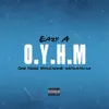 O.Y.H.M. - Single album lyrics, reviews, download
