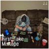 First-Take Mixtape - EP