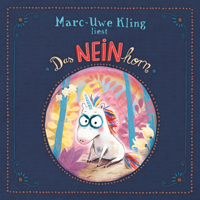 Marc-Uwe Kling & Boris Löbsack - Das NEINhorn artwork