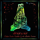 Ethan Stokes Tischler - All Will Be Well