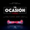 La Ocasión (feat. Ozuna, De La Ghetto, Arcángel, Anuel AA, Daddy Yankee, Nicky Jam, Farruko, J Balvin & Zion) artwork