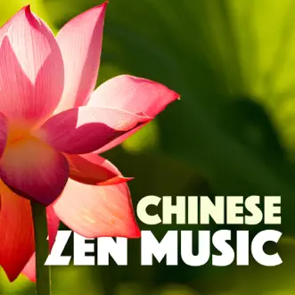 Chinese Zen Music #20 - Zen Peace and Yoga Practice Guide by Asian Zone & Pure Massage Music album reviews, ratings, credits