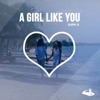 Girl Like You - Single