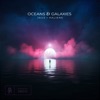 Oceans & Galaxies - Single