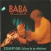 Excavations: Blues Is a Rainbow album lyrics, reviews, download