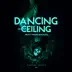 Dancing on the Ceiling, Vol. 1 (Party House Rockets) album cover