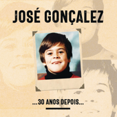 ...30 Anos Depois... - José Gonçalez